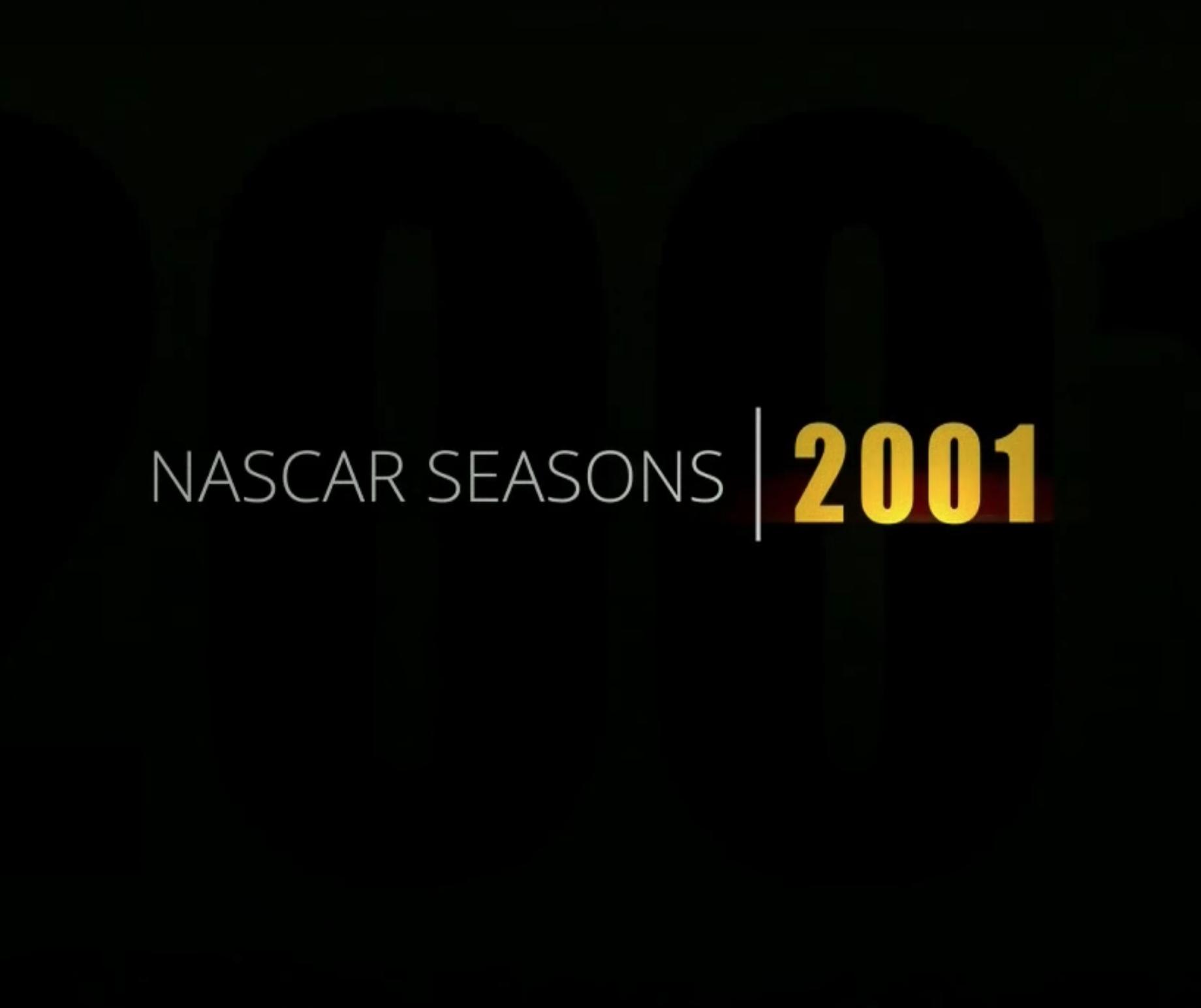 NASCAR Seasons: 2001